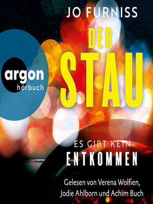 cover image of Der Stau--Es gibt kein Entkommen (Ungekürzte Lesung)